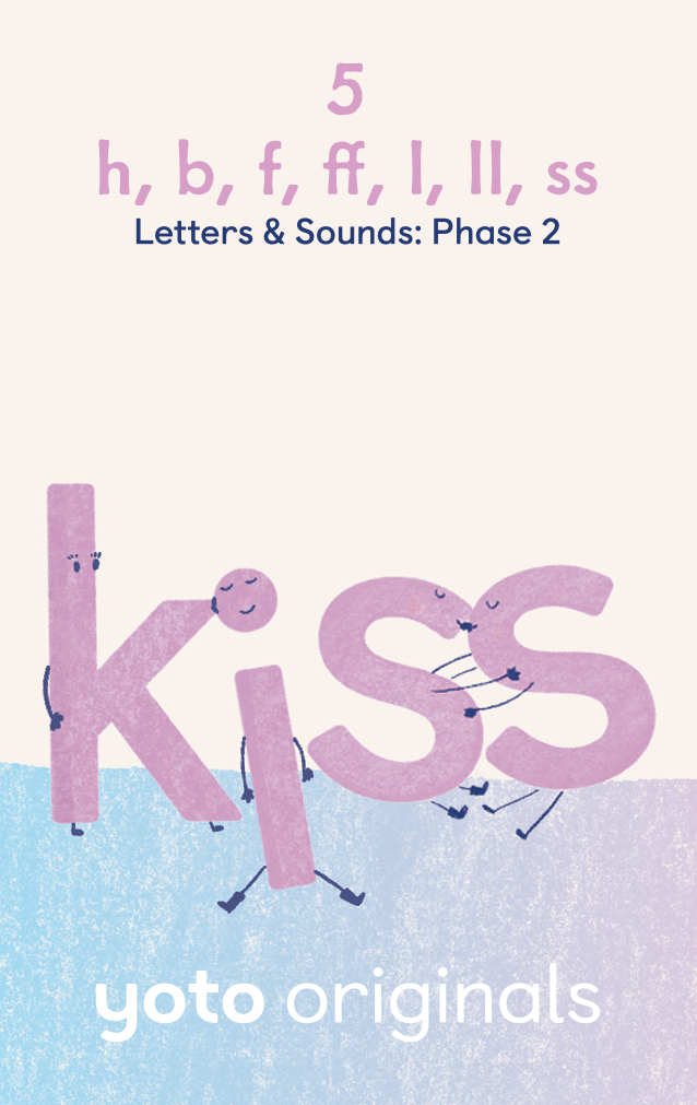 Phonics: Letters and Sounds: Phase 2